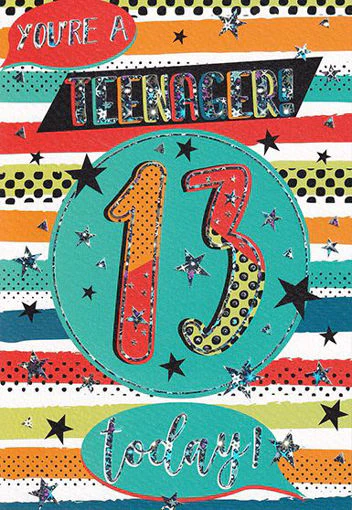 Birthday Card - Age 13 Teenager Today