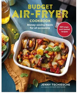 Budget Air Fryer Cookbook
