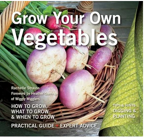 Grow Your Own Vegetables