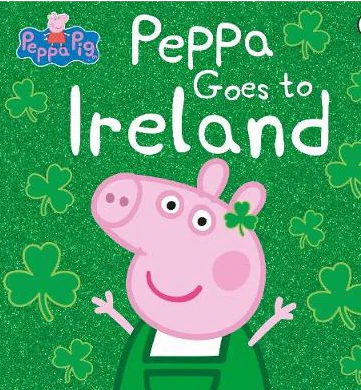 Peppa Goes To Ireland