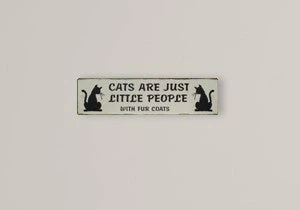 Plaque - Cats Are Just Little People - Metal - Image 3