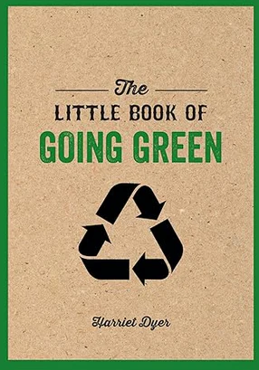 The Little Book of Going Green
