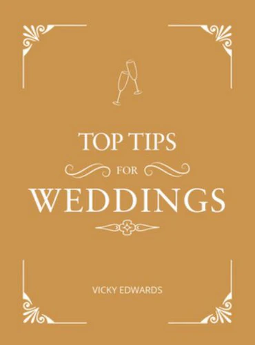 Top Tips for Weddings